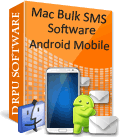 Mac Bulk SMS Software for Android Mobile Phone Mac Bulk SMS Software for Android Mobile Phone