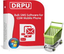 DRPU Bulk SMS Software for GSM Mobile Phones