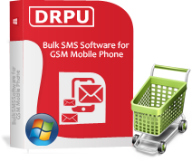 DRPU Bulk SMS Software for GSM Mobile Phones DRPU Bulk SMS Software for GSM Mobile Phones